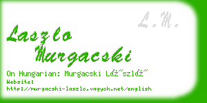 laszlo murgacski business card